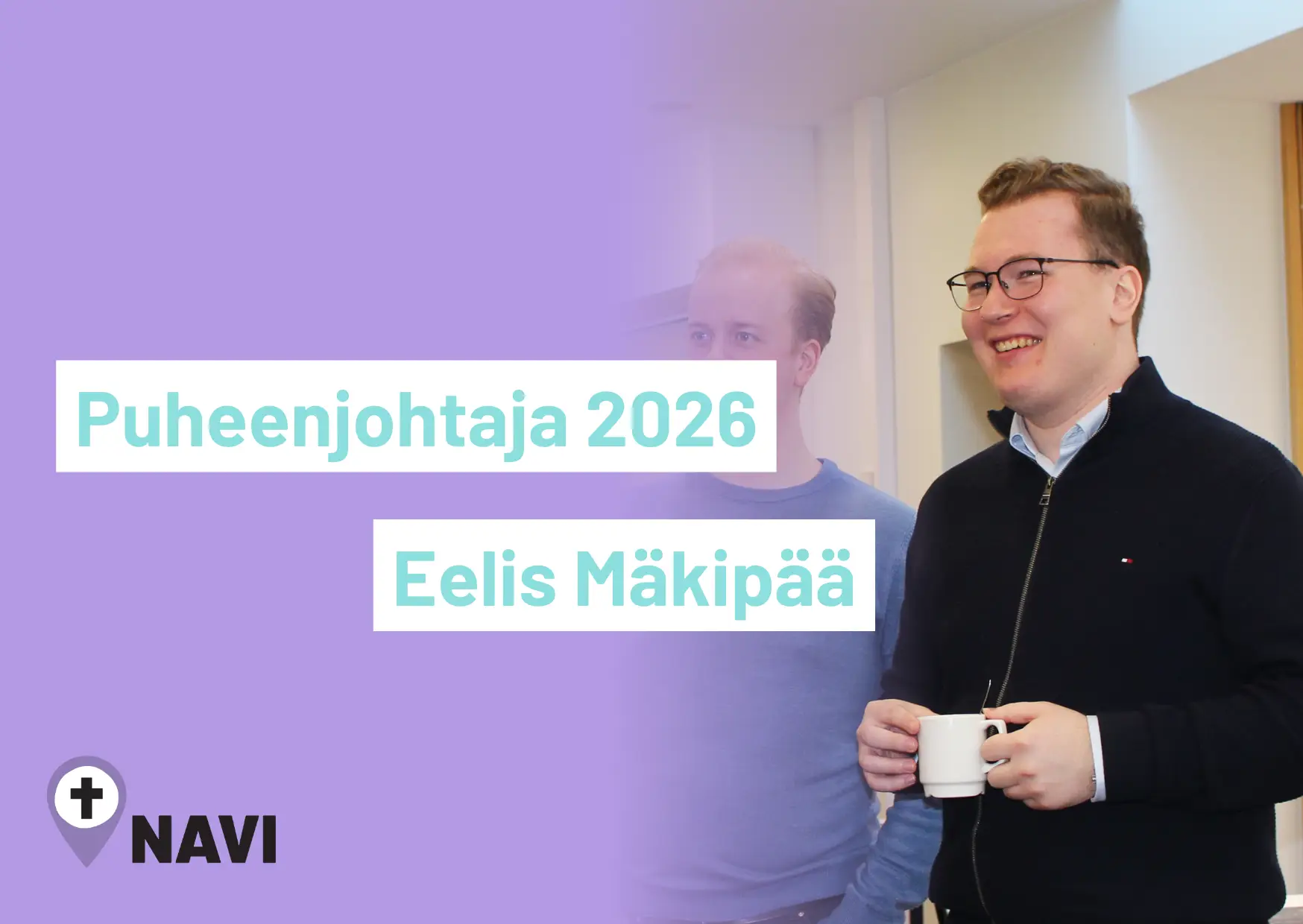 Violetin taustan päällä teksti "Puheenjohtaja 2026, Eelis Mäkipää". Tekstin vieressä kuva Eeliksestä, jossa hän hymyilee.